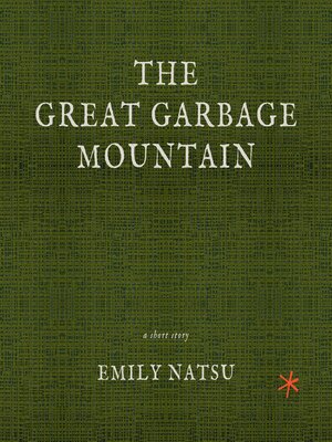 cover image of The Great Garbage Mountain